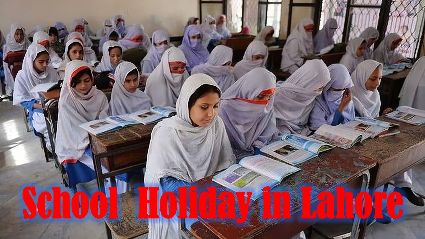 school holiday in lahore